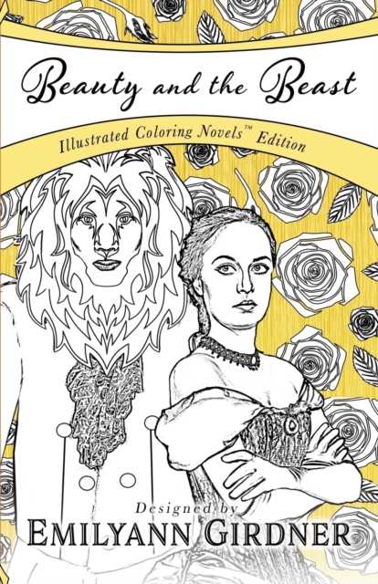 Beauty and the Beast : Coloring Novel Edition, Paperback / softback Book