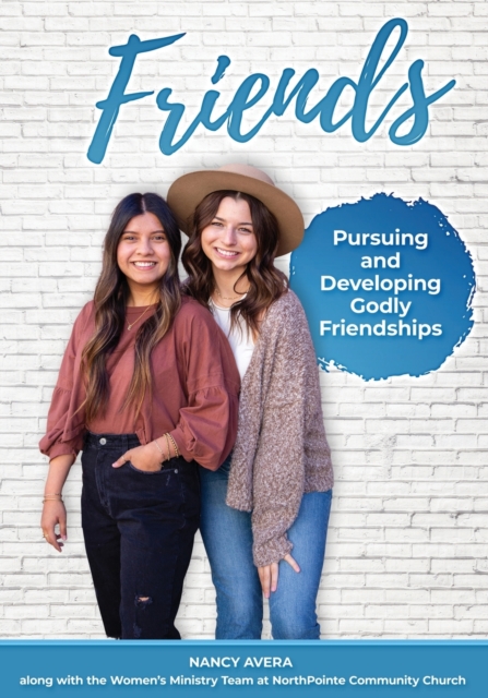 Friends : Pursuing and Developing Godly Friendships, Paperback / softback Book