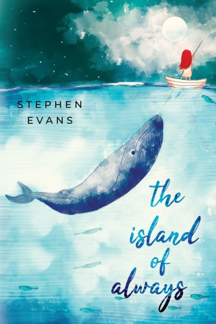 The Island of Always, Paperback / softback Book