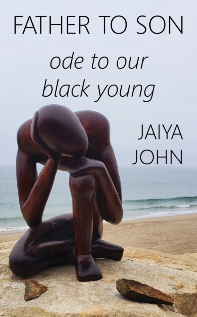 Father to Son : Ode to Our Black Young, Paperback / softback Book