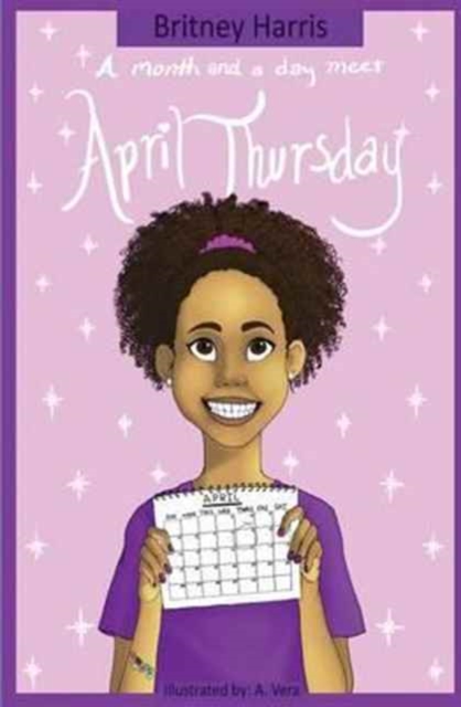 A Month and a Day Meet April Thursday, Paperback / softback Book