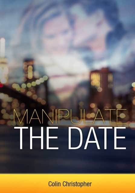 Manipulate The Date, Paperback / softback Book