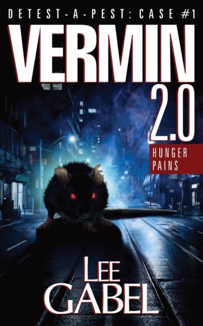 Vermin 2.0 : Hunger Pains, Paperback / softback Book