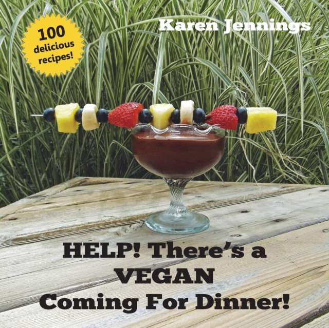 Help! There's a Vegan Coming for Dinner!, Paperback / softback Book