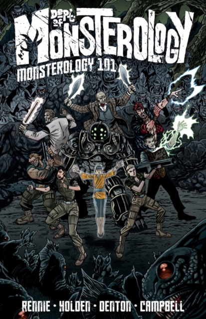 Dept. Of Monsterology Volume 1: Monsterology 101, Paperback / softback Book