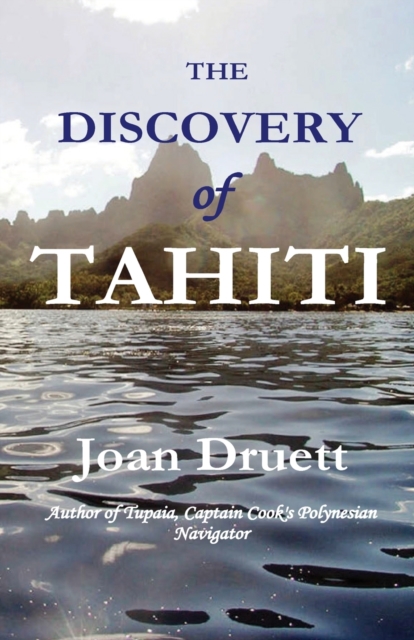 The Discovery of Tahiti, Paperback / softback Book