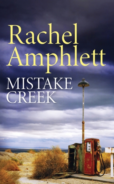 Mistake Creek, Paperback / softback Book