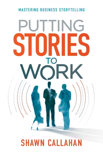 Putting Stories to Work, Paperback / softback Book