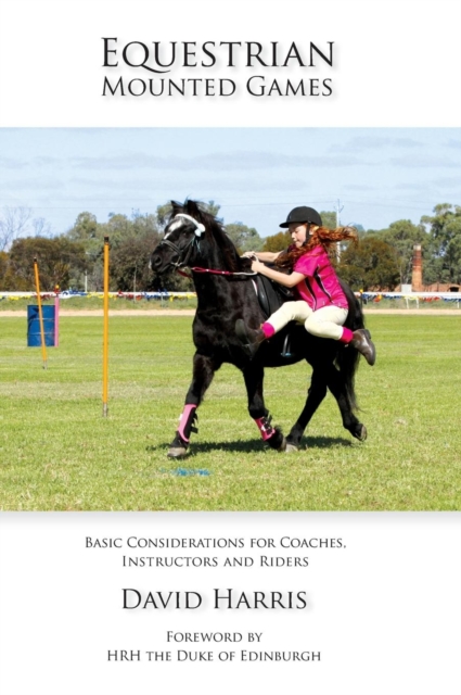 Equestrian Mounted Games, Hardback Book