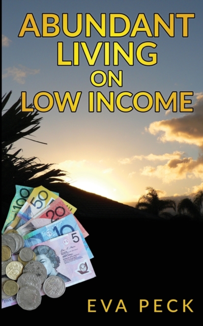 Abundant Living on Low Income, Paperback / softback Book