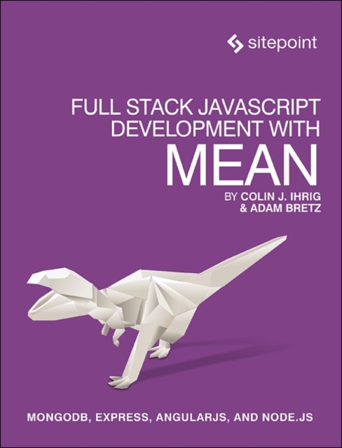Full Stack JavaScript Development with MEAN, Paperback / softback Book