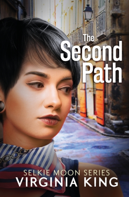 The Second Path : The Secrets of Selkie Moon, Paperback / softback Book