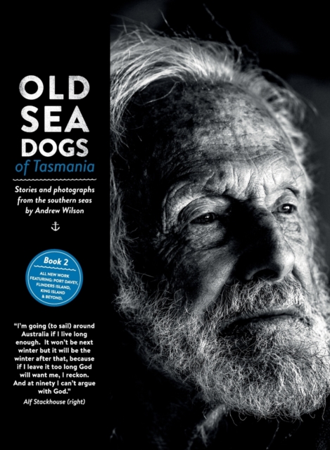 Old Sea Dogs of Tasmania Book 2, Hardback Book