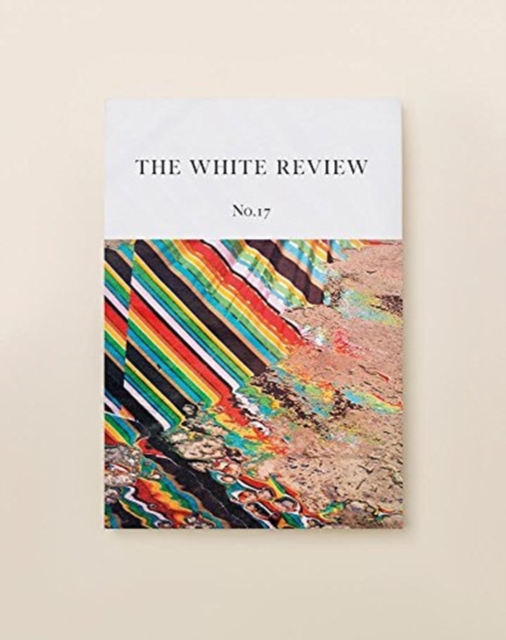 The White Review No. 17, Paperback / softback Book