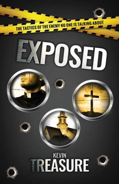 Exposed : The Tactics of the Enemy No One Is Talking about, Paperback / softback Book