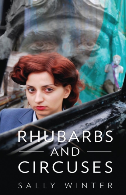 Rhubarbs and Circuses, Paperback / softback Book
