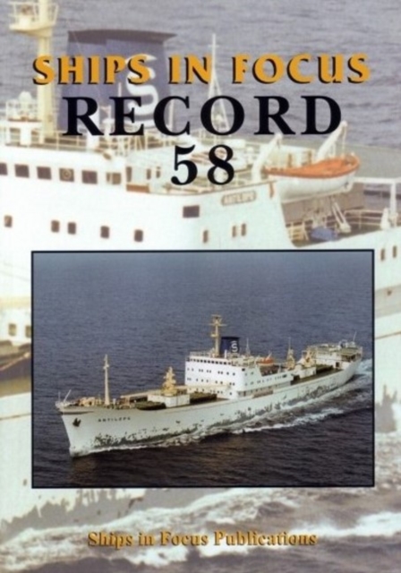 Ships in Focus Record 58, Paperback / softback Book