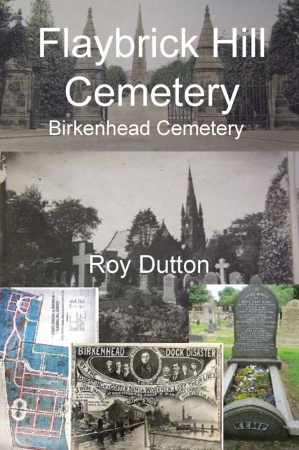 Flaybrick Hill Cemetery : Birkenhead Cemetery, Paperback / softback Book
