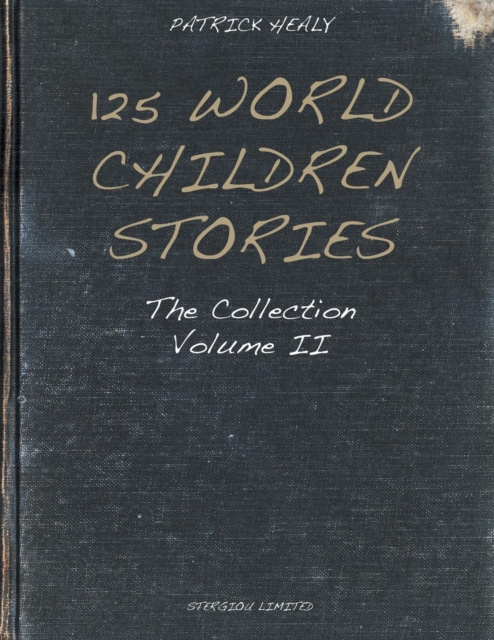 125 World Children Stories : The Collection Volume 2, Paperback / softback Book