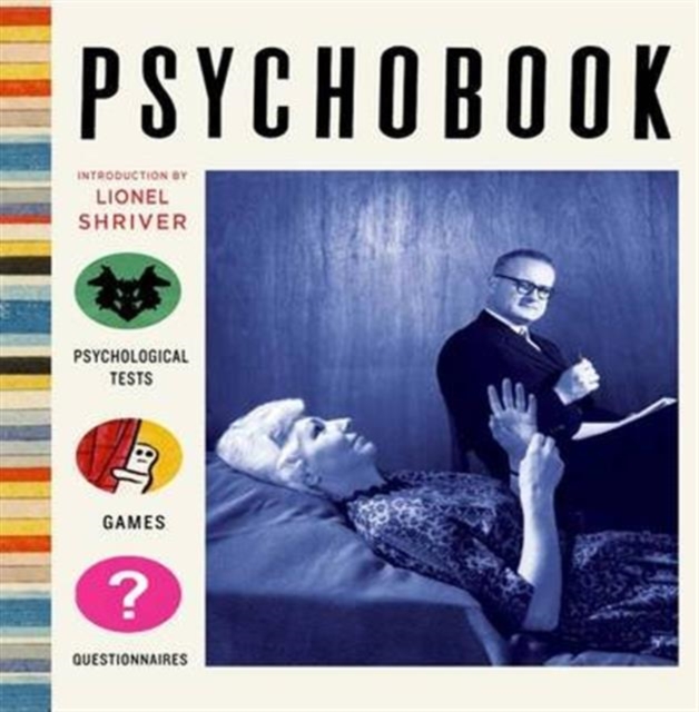 Psychobook : Psychological Tests, Games and Questionnaires, Hardback Book