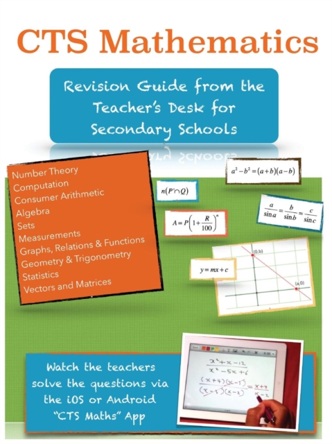 CTS Mathematics : Revision Guide from the Teacher's Desk for Secondary Schools, Paperback / softback Book