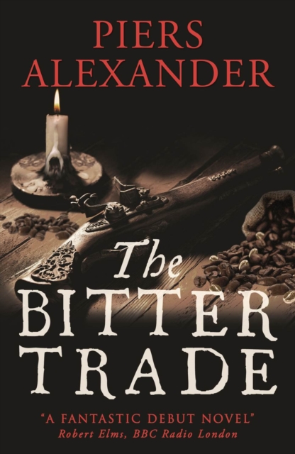 The Bitter Trade, Paperback / softback Book
