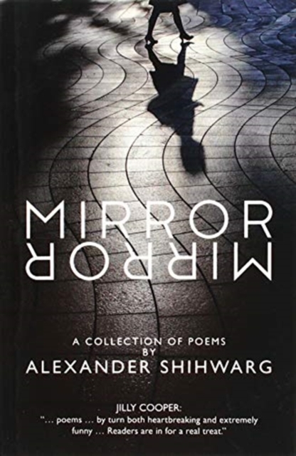 Poetry Mirror Mirror : A collection of poems, Paperback / softback Book