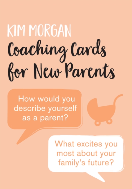 Coaching Cards for New Parents (Shortlisted for the Loved By Parents Awards), Cards Book