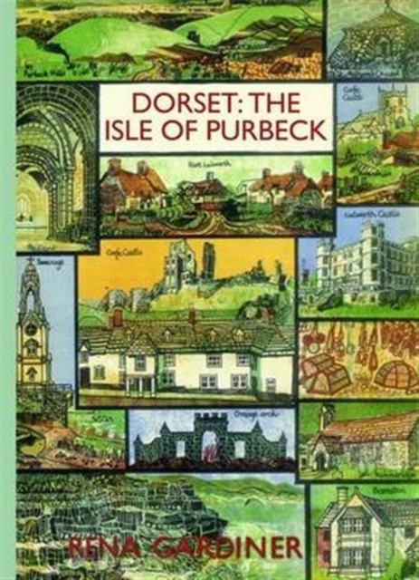 Dorset: The Isle of Purbeck, Paperback / softback Book