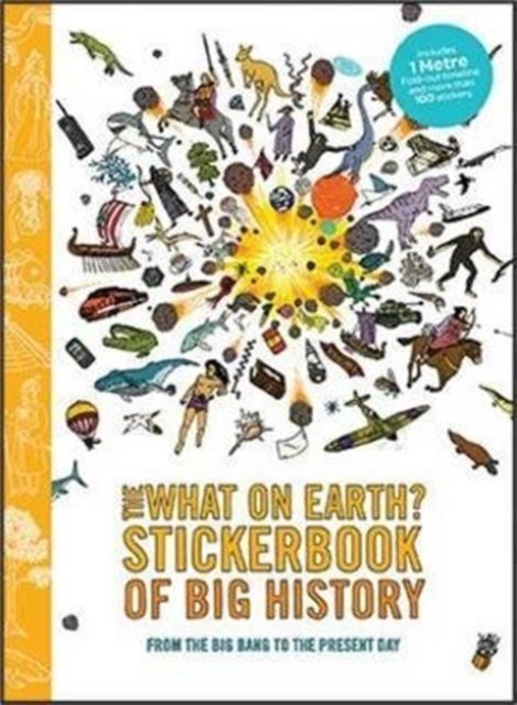 The Big History Timeline Stickerbook, Paperback / softback Book