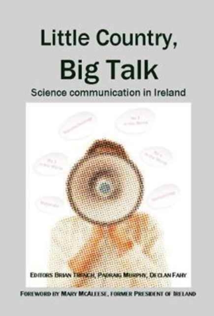 Little Country, Big Talk: Science Communication in Ireland, Paperback / softback Book