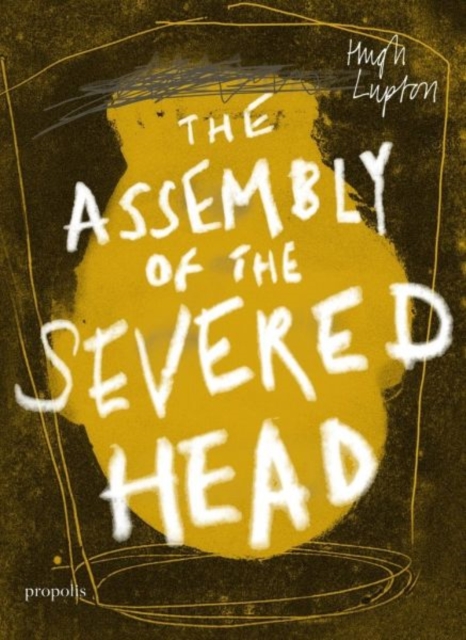 The Assembly of the Severed Head : A Novel of the Mabinogi, Paperback / softback Book