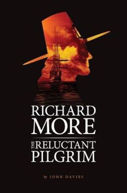 Richard More - the Reluctant Pilgrim, Paperback / softback Book