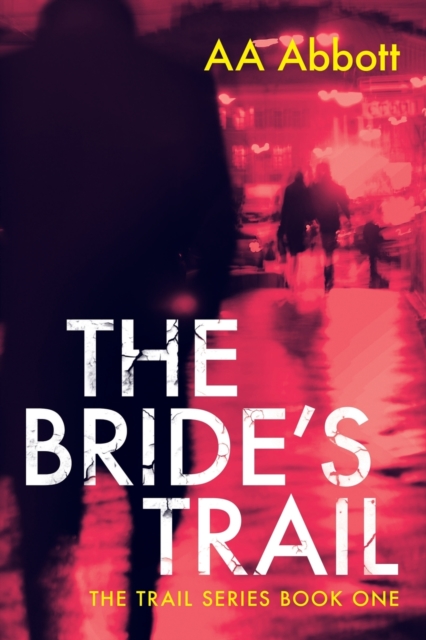 The Bride's Trail, Paperback / softback Book