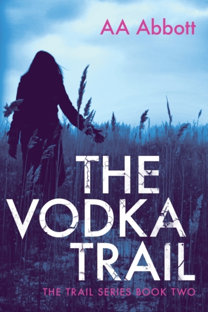 The Vodka Trail, Paperback / softback Book