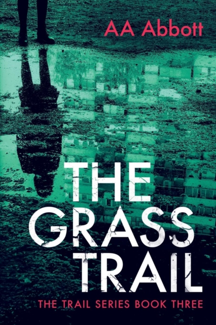 The Grass Trail : A tense crime thriller with plenty of twists, Paperback / softback Book