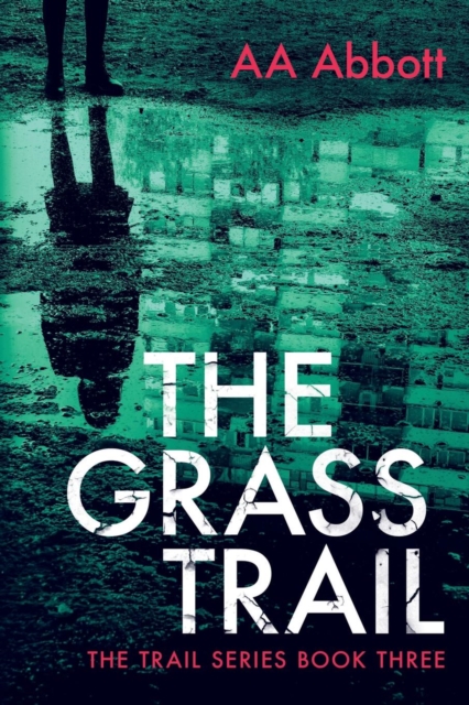 The Grass Trail : A tense crime thriller with plenty of twists. Dyslexia-friendly, large print edition, Paperback / softback Book