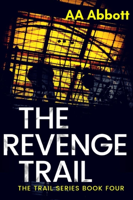 The Revenge Trail : Dyslexia-Friendly, Large Print Edition, Paperback / softback Book