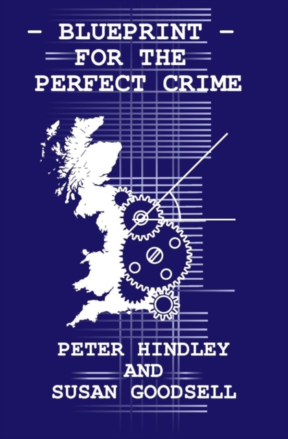 Blueprint for the Perfect Crime, Paperback / softback Book