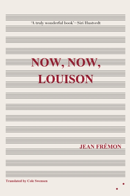 Now, Now, Louison, Paperback / softback Book