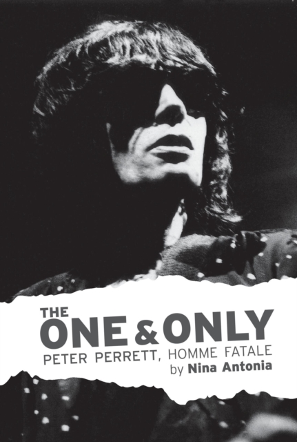 One & Only: Peter Perrett, Homme Fatale, EPUB eBook