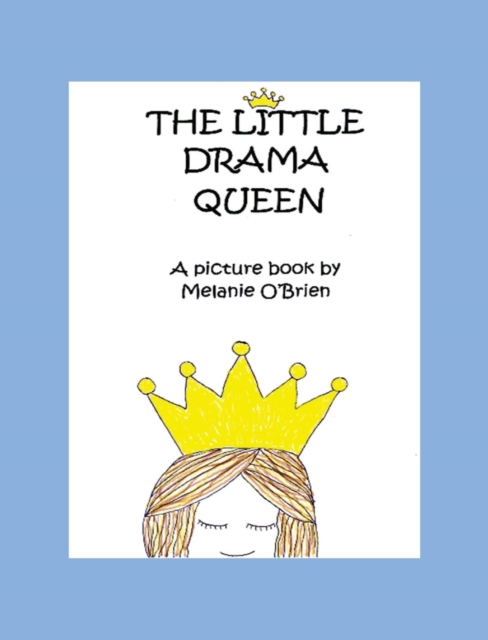 The Little Drama Queen, Hardback Book