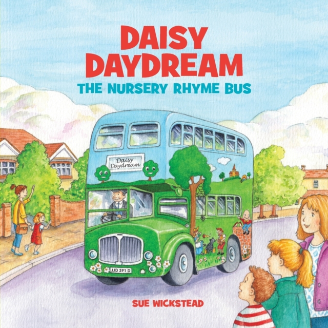 Daisy Daydream the Nursery Rhyme Bus, Paperback / softback Book