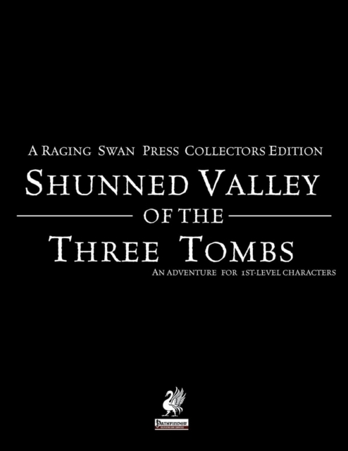 Raging Swan's Shunned Valley of the Three Tombs, Paperback / softback Book