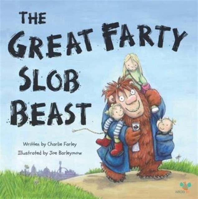 The Great Farty Slob Beast, Paperback / softback Book