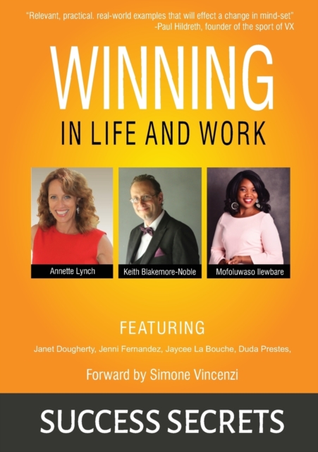 Winning in Life and Work : Success Secrets, Paperback / softback Book