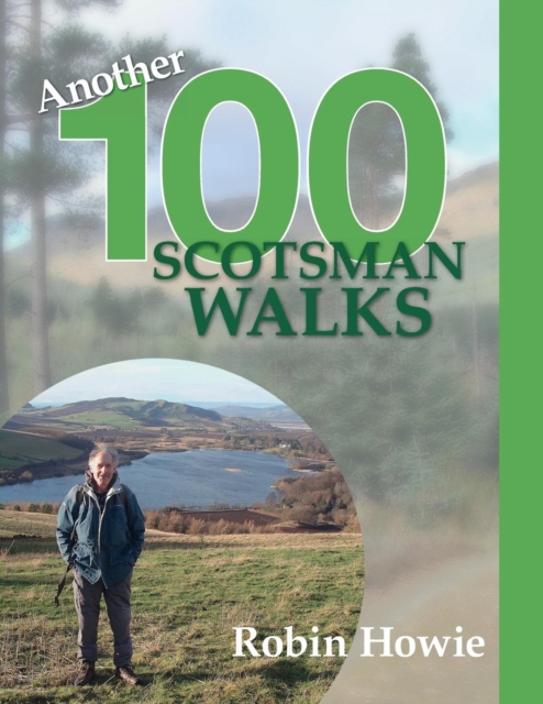 Another 100 Scotsman Walks, Paperback / softback Book