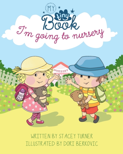 I'm Going to Nursery, Paperback / softback Book