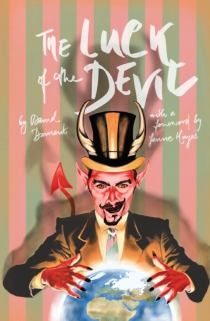 The Luck of the Devil, Paperback / softback Book