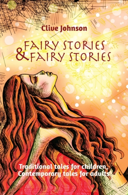 Fairy Stories & Fairy Stories : Traditional Tales for Children, Contemporary Tales for Adults, Paperback / softback Book